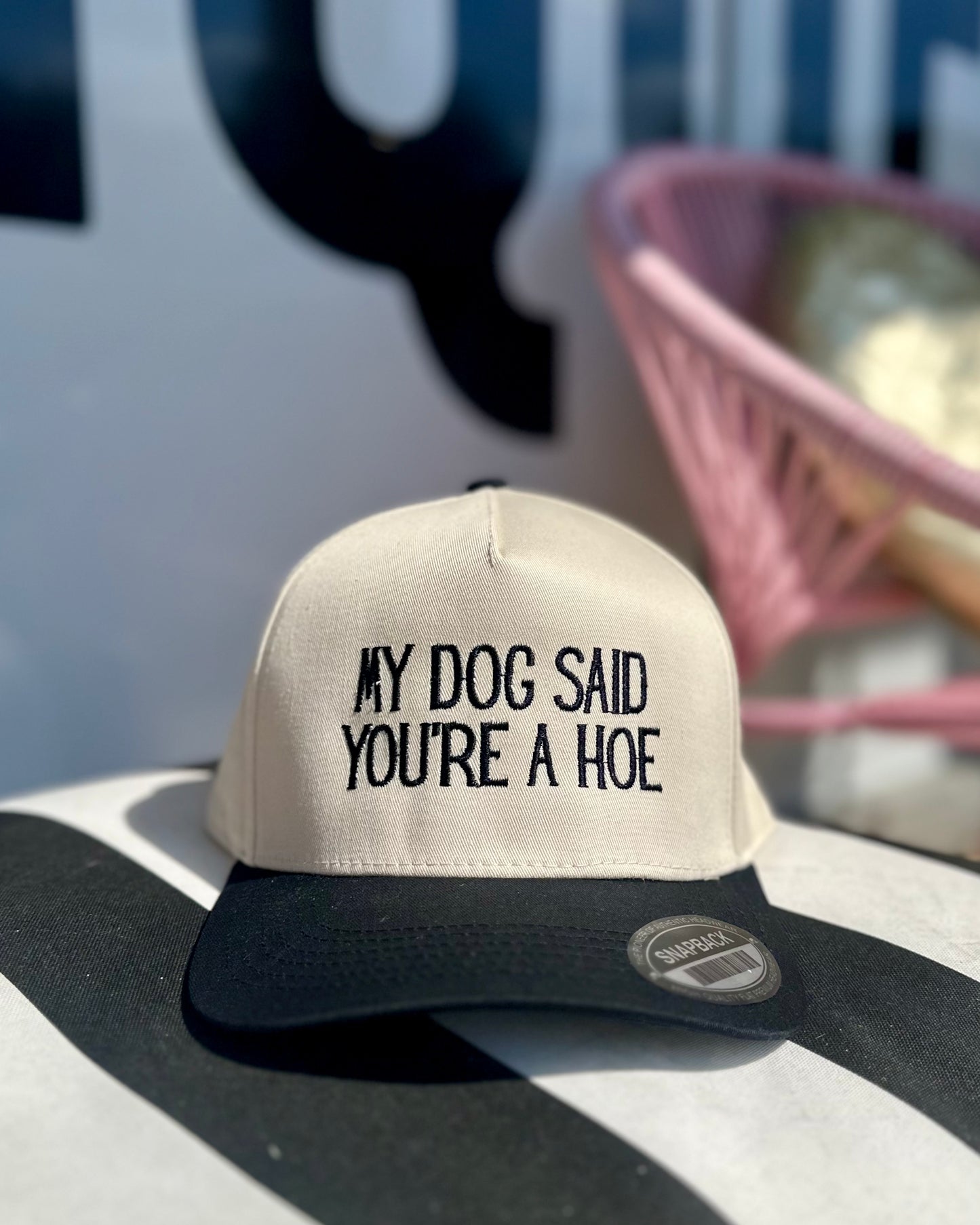 My dog said hat
