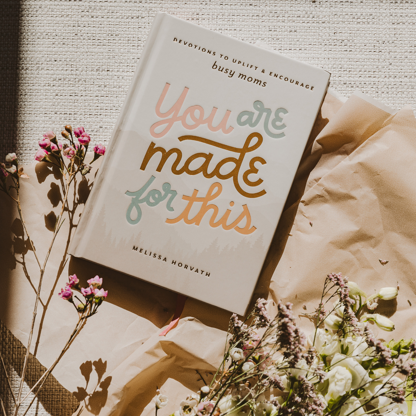 You Are Made For This: Devotions To Uplift & Encourage